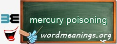 WordMeaning blackboard for mercury poisoning